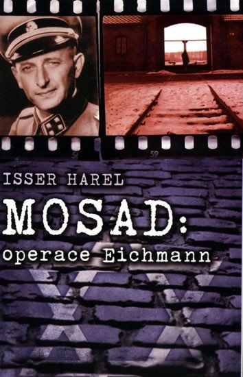 MOSAD OPERACE EICHMAN