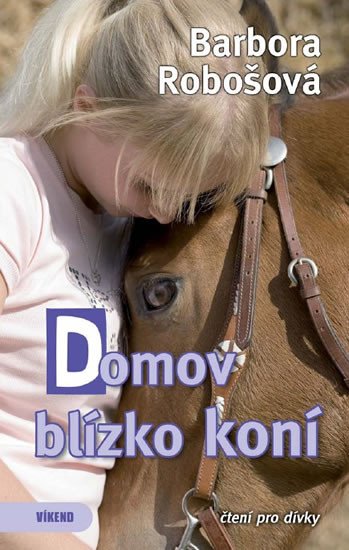 DOMOV BLÍZKO KONÍ