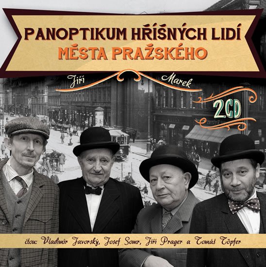 PANOPTIKUM HŘÍŠNÝCH LIDÍ MĚSTA PRAŽSKÉHO CD /AUDIOKNIHA/