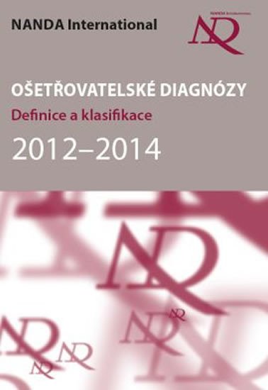 NANDA OŠETŘOVATELSKÉ DIAGNÓZY 2012-2014