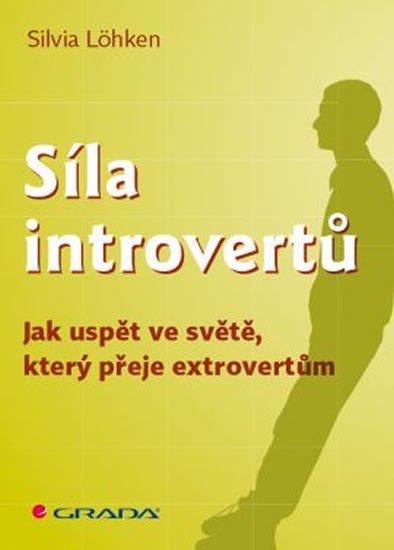 SÍLA INTROVERTŮ