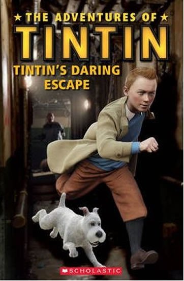 THE ADVENTURES OF TINTIN - TINTIN’S DARING ESCAPE (READ 3)