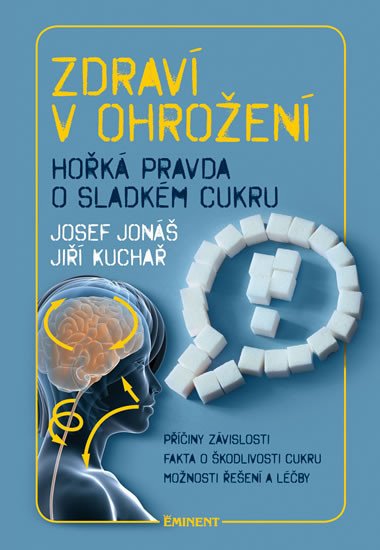 ZDRAVÍ V OHROŽENÍ - HOŘKÁ PRAVDA O SLADK