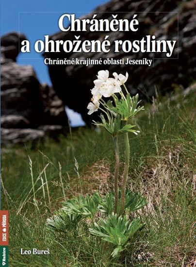 CHRÁNĚNÉ A OHROŽENÉ ROSTLINY