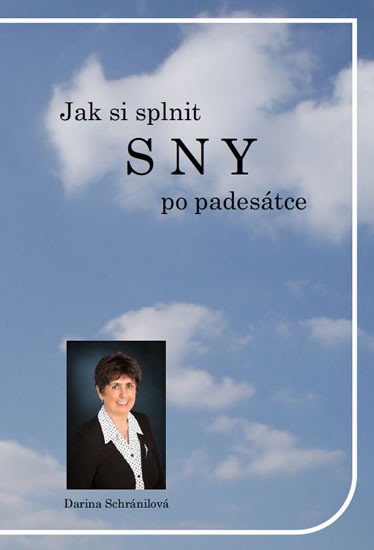 JAK SI SPLNIT SNY PO PADESÁTCE