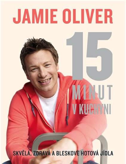 JAMIE OLIVER - 15 MINUT V KUCHYNI