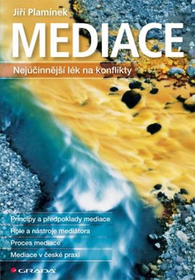 MEDIACE - NEJÚČINNĚJŠÍ LÉK NA KONFLIKTY