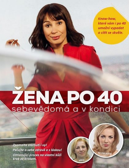 ŽENA PO 40 SEBEVĚDOMÁ A V KONDICI