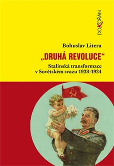 DRUHÁ REVOLUCE - STALINSKÁ TRANSFORMACE V SOVĚTSKÉM SVAZU