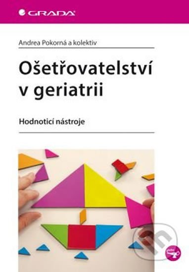 OŠETŘOVATELSTVÍ V GERIATRII