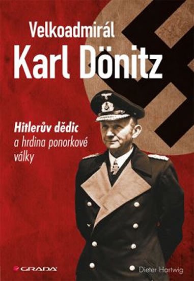 VELKOADMIRÁL KARL DÖNITZ