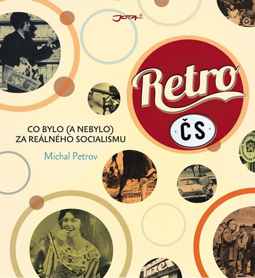 RETRO ČS CO BYLO (A NEBYLO) ZA REÁLNÉHO