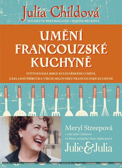 UMĚNÍ FRANCOUZSKÉ KUCHYNĚ