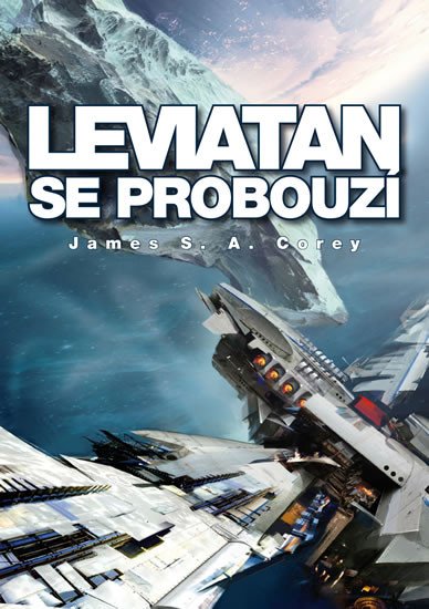 LEVIATAN SE PROBOUZÍ (EXPANZE 1)