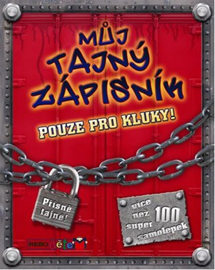 MŮJ TAJNÝ ZÁPISNÍK - POUZE PRO KLUKY !