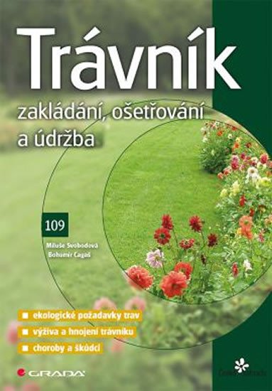 TRÁVNÍK-ZAKLÁDÁNÍ, OŠETŘOVÁNÍ A ÚDRŽBA