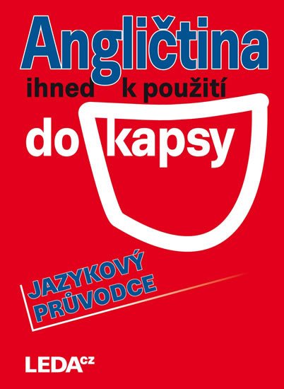 ANGLIČTINA DO KAPSY IHNED K POUŽITÍ