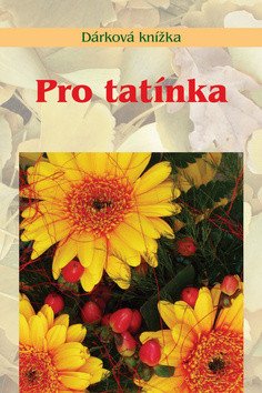 PRO TATÍNKA-DÁRKOVÁ KNÍŽKA