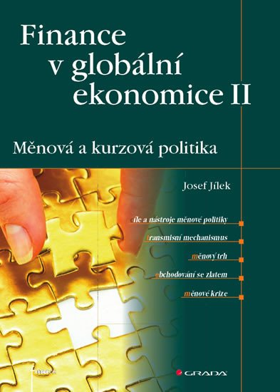 FINANCE V GLOBÁLNÍ EKONOMICE II. MĚNOVÁ A KURZOVÁ POLITIKA