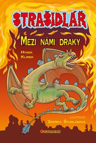 STRAŠIDLÁŘ - MEZI NÁMI DRAKY