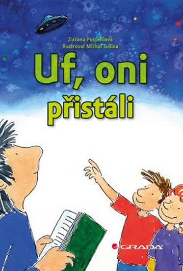 UF, ONI PŘISTÁLI