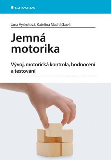 JEMNÁ MOTORIKA