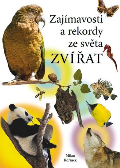 ZAJÍMAVOSTI A REKORDY ZE SVĚTA ZVÍŘAT