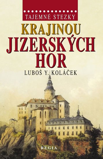 KRAJINOU JIZERSKÝCH HOR