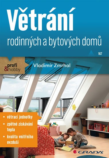 VĚTRÁNÍ RODINNÝCH A BYTOVÝCH DOMŮ