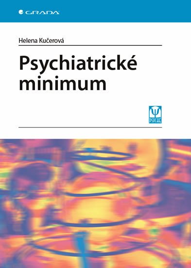 PSYCHIATRICKÉ MINIMUM