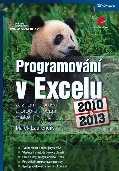 PROGRAMOVÁNÍ V EXCELU 2010 A 2013 - ZÁZNAM, ÚPRAVA A PROGR.