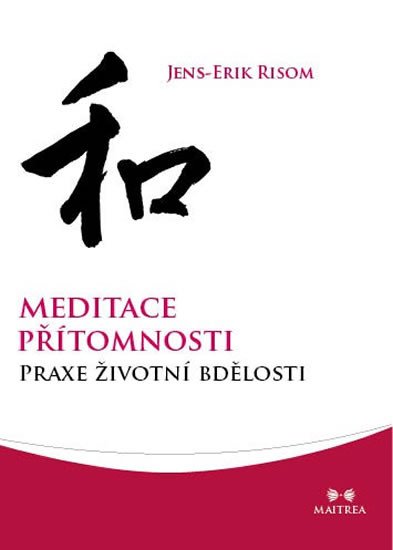 MEDITACE PŘÍTOMNOSTI