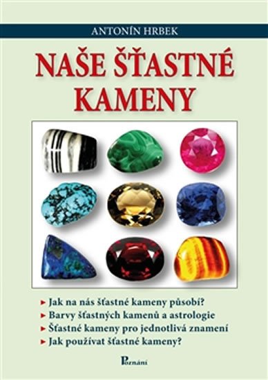 NAŠE ŠŤASTNÉ KAMENY