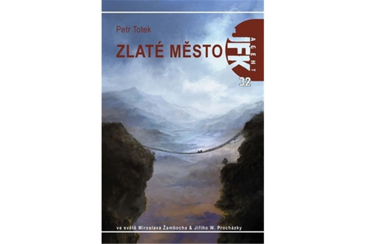ZLATÉ MĚSTO. AGENT JFK 32