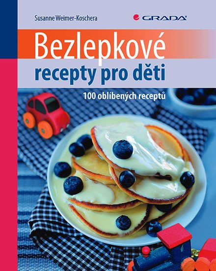 BEZLEPKOVÉ RECEPTY PRO DĚTI