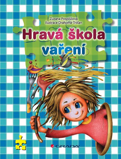 HRAVÁ ŠKOLA VAŘENÍ