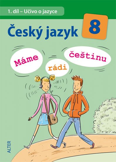 ČESKÝ JAZYK 8 1.DÍL-UČIVO O JAZYCE