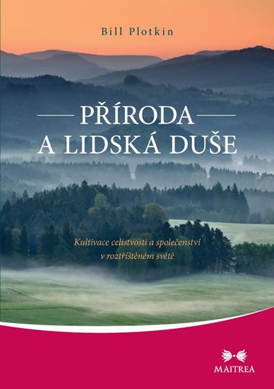 PŘÍRODA A LIDSKÁ DUŠE