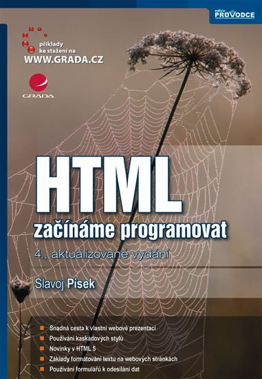 HTML - ZAČÍNÁME PROGRAMOVAT (4.VYDÁNÍ)