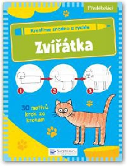 KRESLÍME SNADNO A RYCHLE - ZVÍŘÁTKA