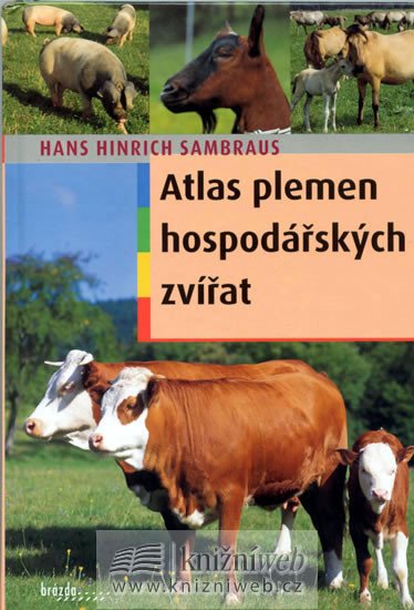 ATLAS PLEMEN HOSPODÁŘSKÝCH ZVÍŘAT