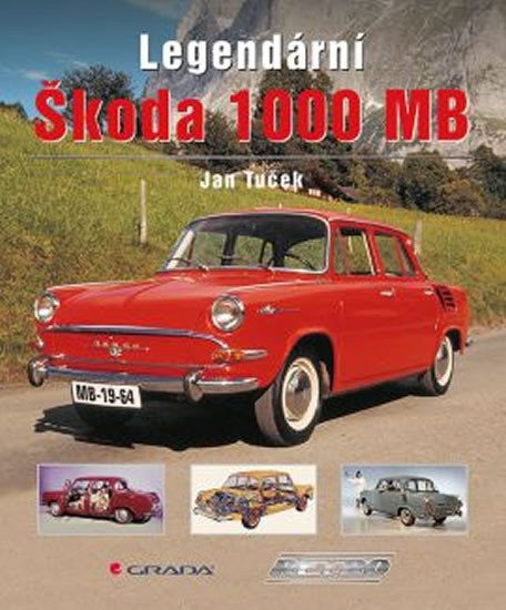 LEGENDÁRNÍ ŠKODA 1000 MB