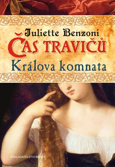 ČAS TRAVIČŮ - KRÁLOVA KOMNATA