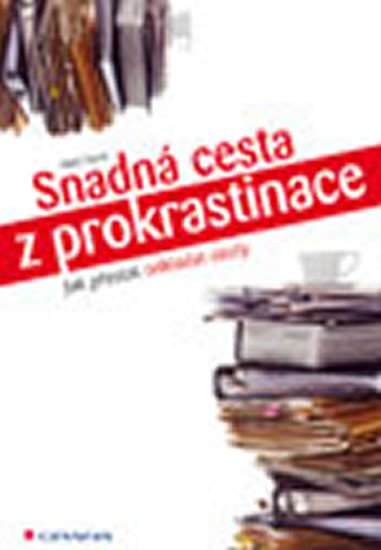 SNADNÁ CESTA Z PROKRASTINACE