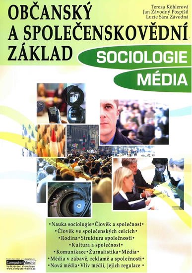 SOCIOLOGIE MÉDIA OBČANSKÝ A SPOLEČENSKOVĚDNÍ ZÁKLAD