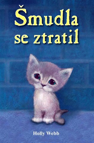 Obálka knihy ŠMUDLA SE ZTRATIL od autora Webb Holly