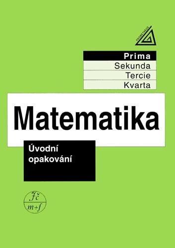 MATEMATIKA - ÚVODNÍ OPAKOVÁNÍ (PRIMA)