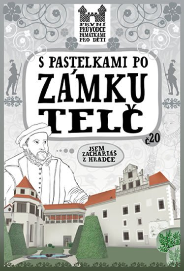 S PASTELKAMI PO ZÁMKU TELČ