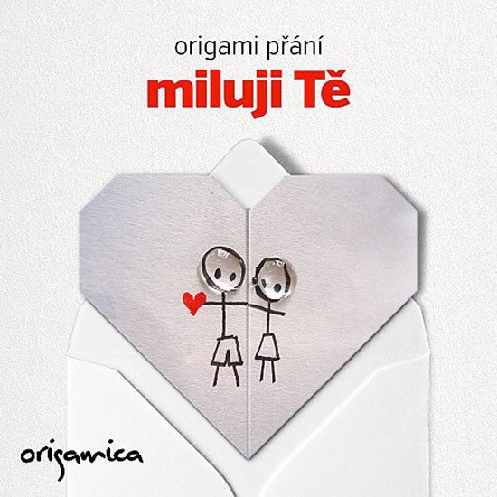 ORIGAMI PŘÁNÍ - MILUJI TĚ