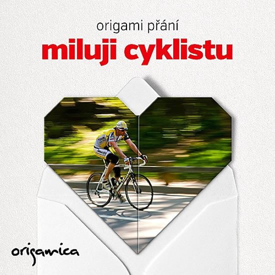 ORIGAMI PŘÁNÍ  MILUJI CYKLISTU